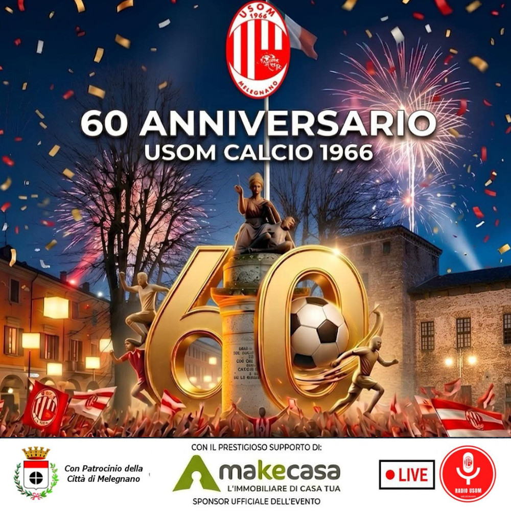60°Anniversario Usom Calcio Melegnano 